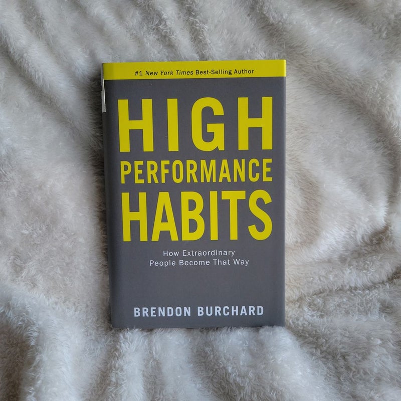 High Performance Habits