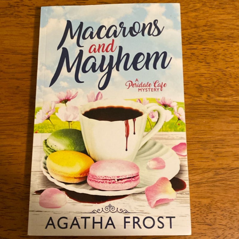 Macarons and Mayhem