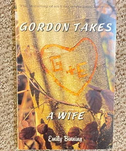 Gordon Takes a Wife