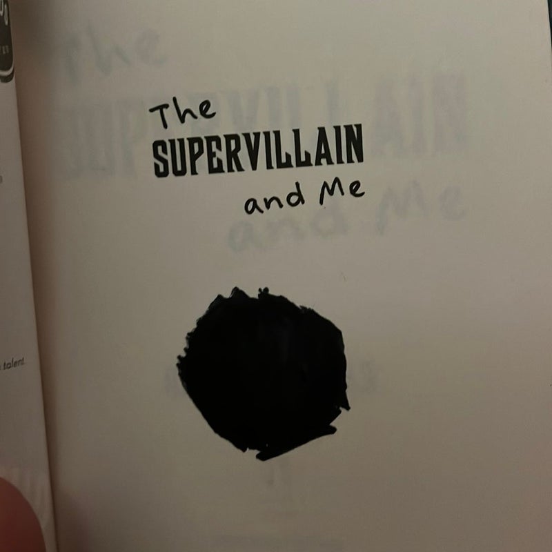 The Supervillain and Me