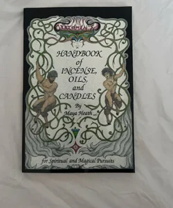 Ceridwen's Handbook of Incense, Oils, and Candles