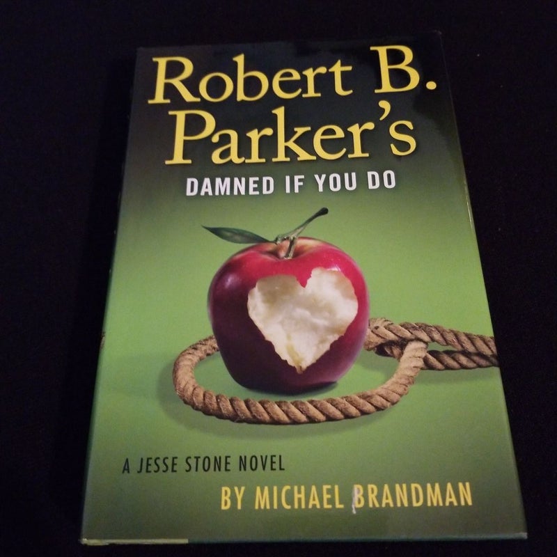 Robert B. Parker's Damned If You Do