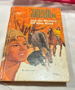 Trixie Belden and the Mystery Off Glen Road