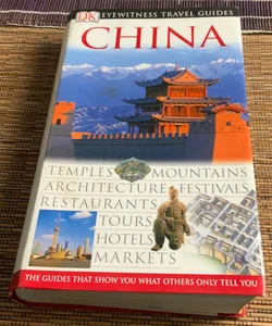 Eyewitness Travel Guide - China