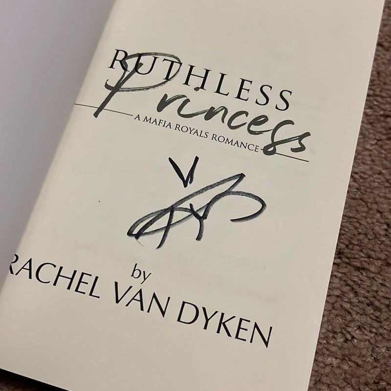 Ruthless Princess SIGNED