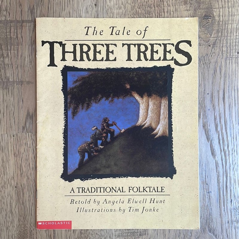 The Tale of Three Trees