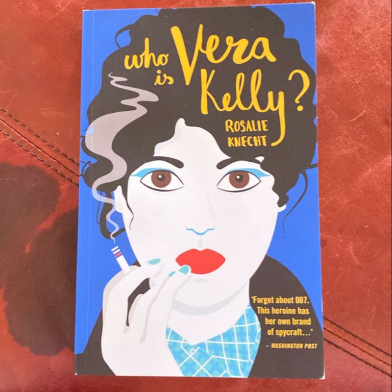 Who Is Vera Kelly?