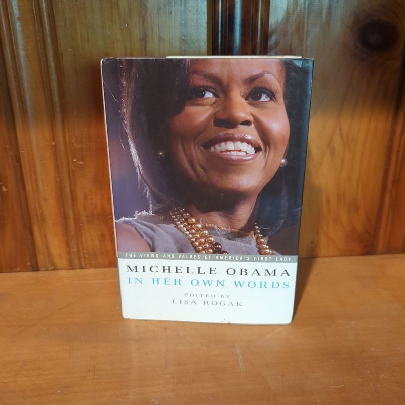 Michelle Obama: In Her Own Words 