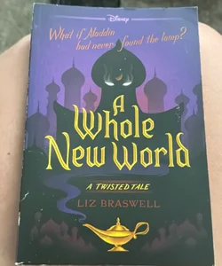 A Whole New World