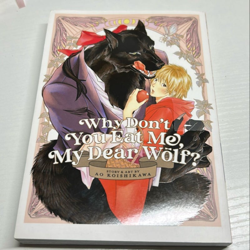 Why Don't You Eat Me, My Dear Wolf?