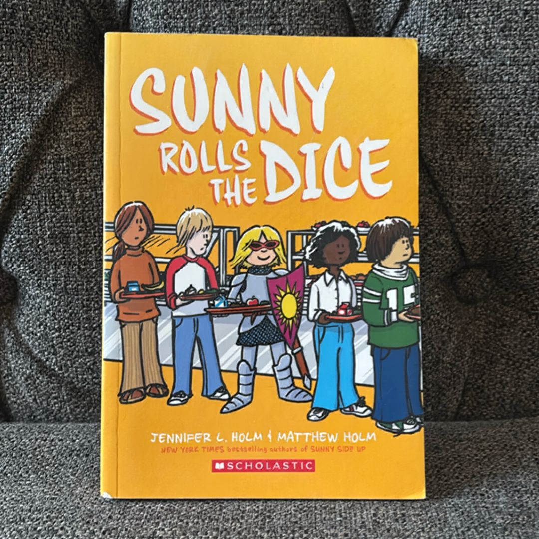 Sunny Rolls the Dice