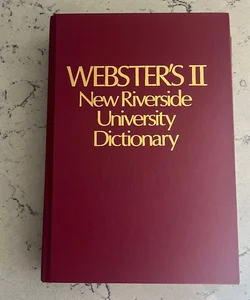 Webster’s II New Riverside University Dictionary