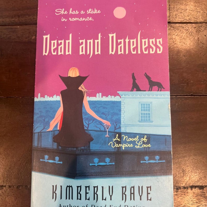 Dead and Dateless