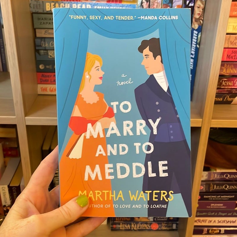 To Marry and to Meddle