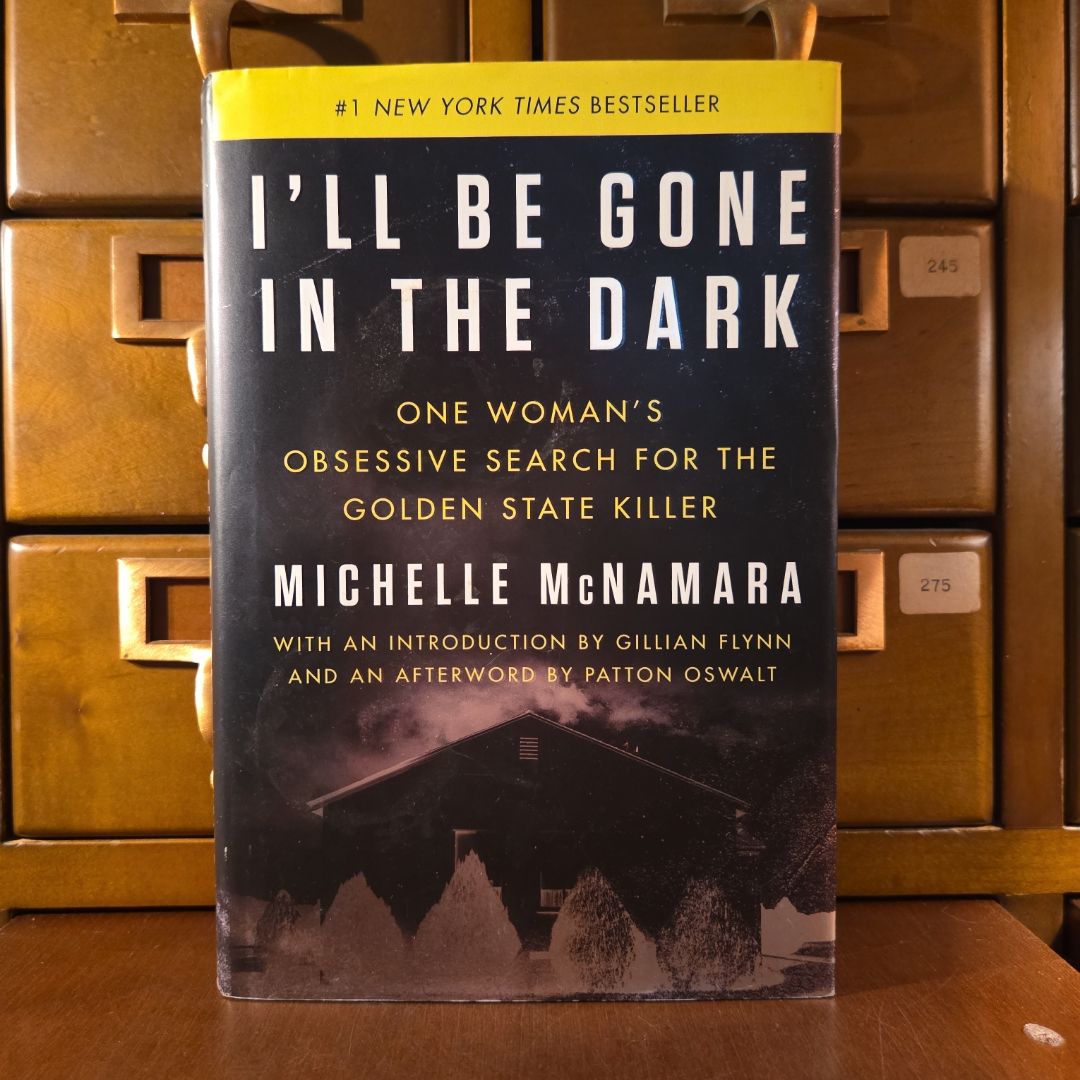 I'll Be Gone in the Dark