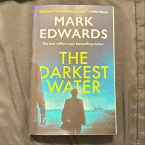 The Darkest Water