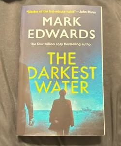 The Darkest Water