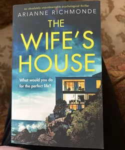 The Wife's House