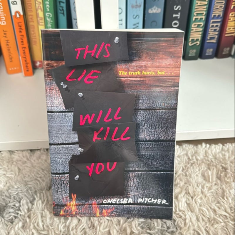 This Lie Will Kill You