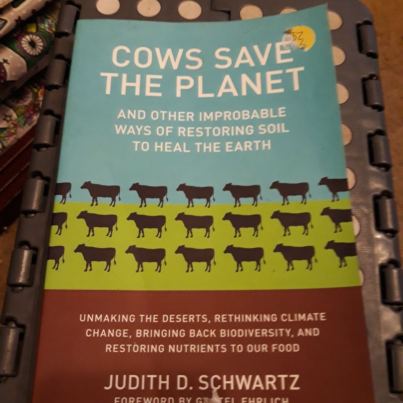 Cows Save the Planet