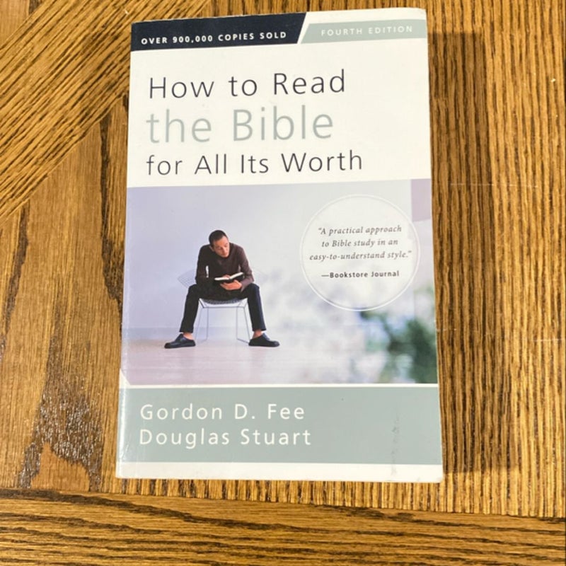 How to Read the Bible for All Its Worth [Fourth Edition]