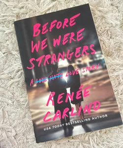 Before We Were Strangers