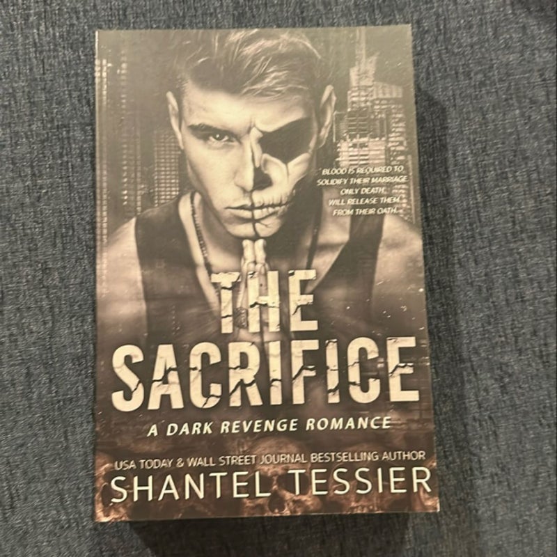 The Sacrifice: a Dark Revenge Romance