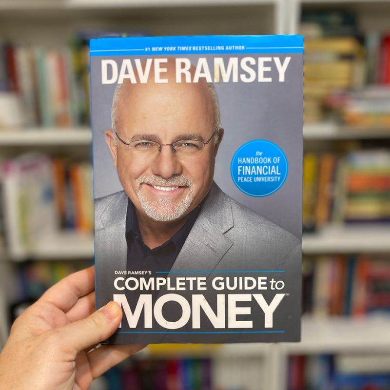 Dave Ramsey's Complete Guide to Money