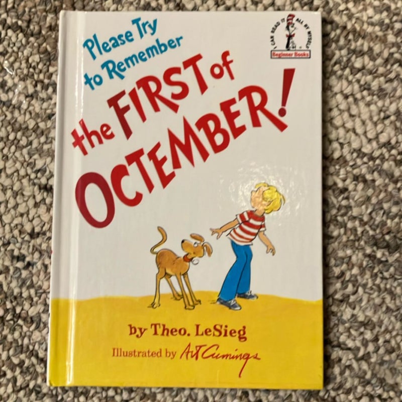 Please Try to Remember the First of Octember!