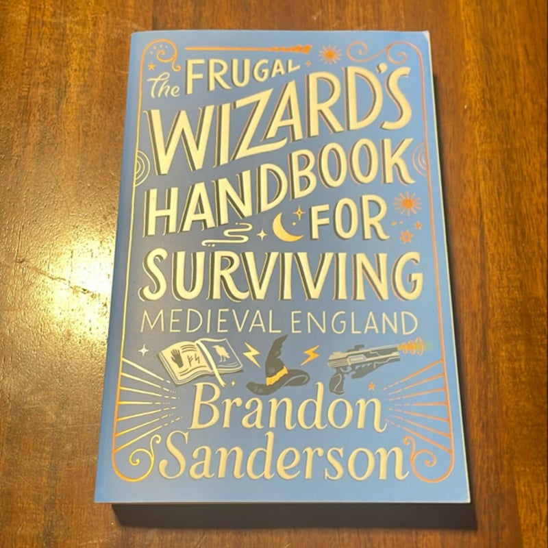 The Frugal Wizard's Handbook for Surviving Medieval England