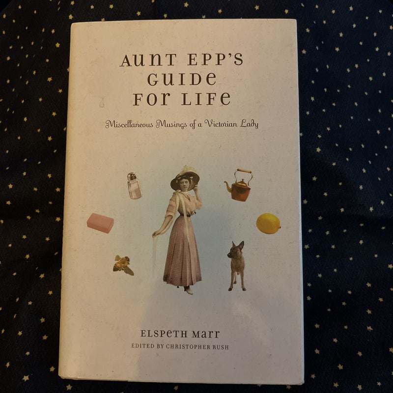 Aunt Epp's Guide for Life