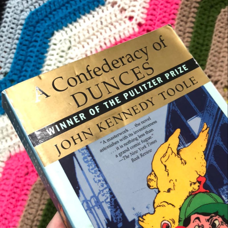 A Confederacy of Dunces