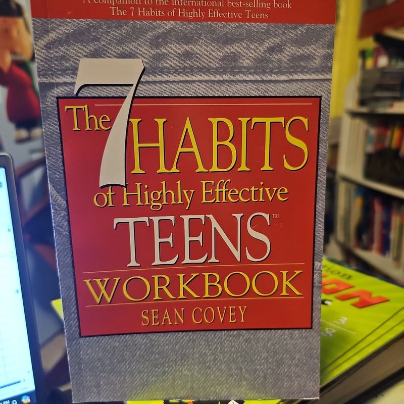 The 7 Habits of Highly Effective Teens