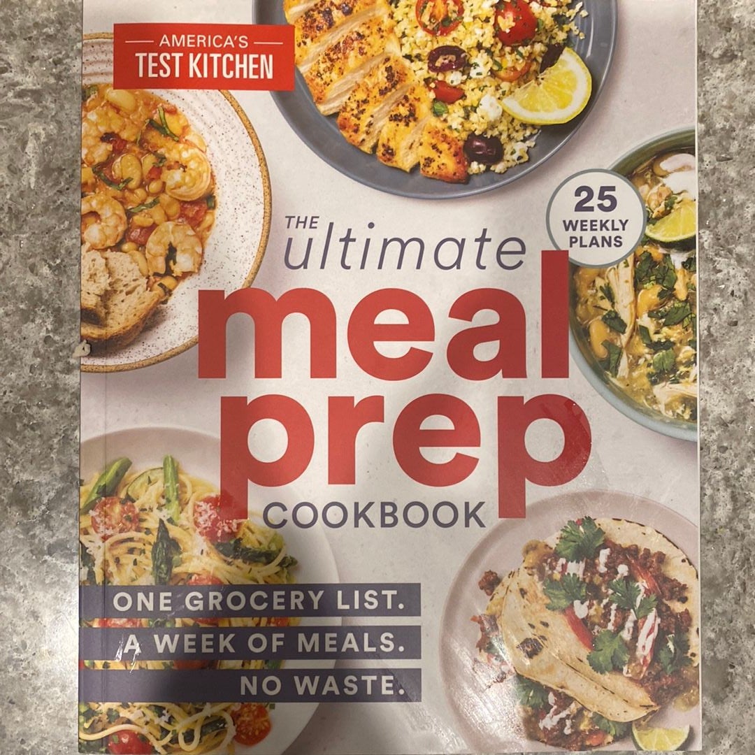 The Ultimate Meal-Prep Cookbook