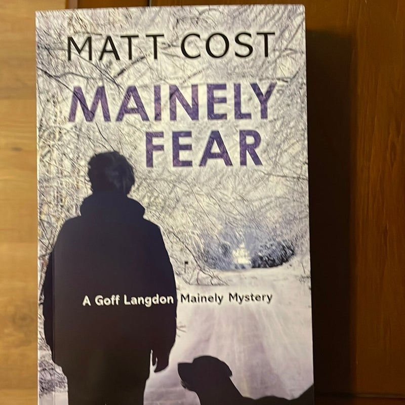 Mainely Fear