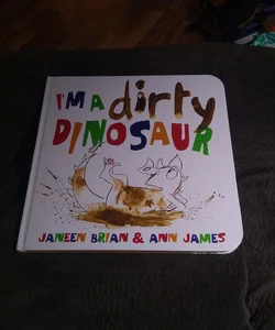 I'm a Dirty Dinosaur