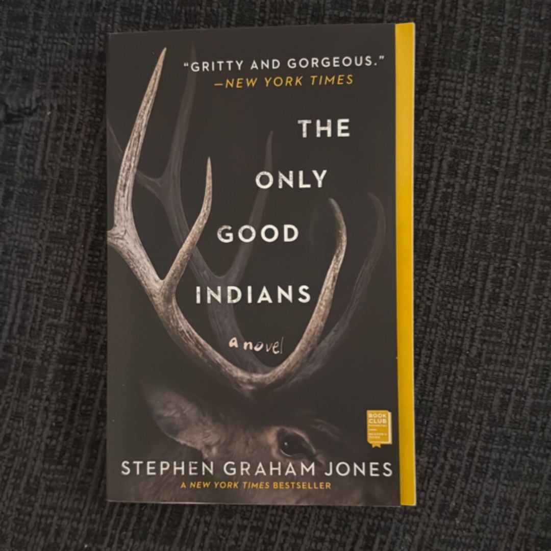 The Only Good Indians