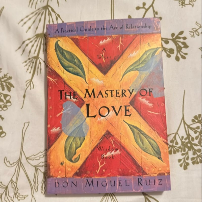 The Mastery of Love