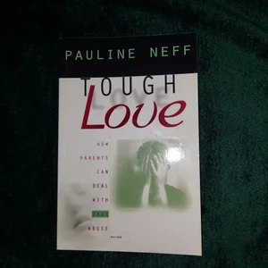 Tough Love (Revised Edition)