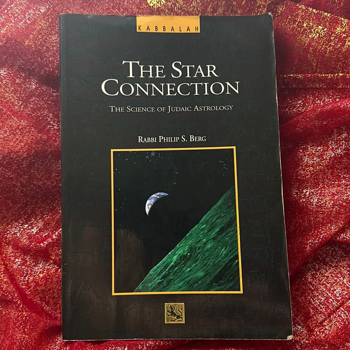 The Star Connection by Philip S. Berg, Rav P. S. Berg