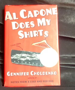 Al Capone Does My Shirts