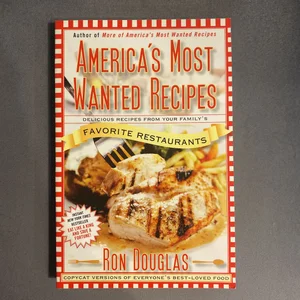 America's Most Wanted Recipes