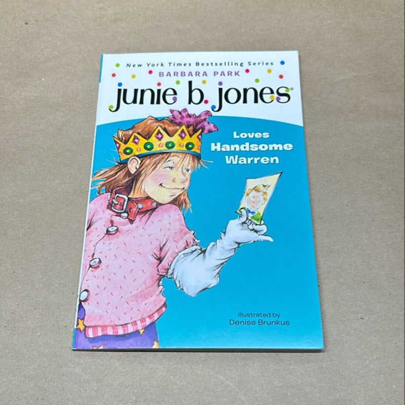 Junie B. Jones #7: Junie B. Jones Loves Handsome Warren