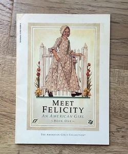 Meet Felicity (Book One)