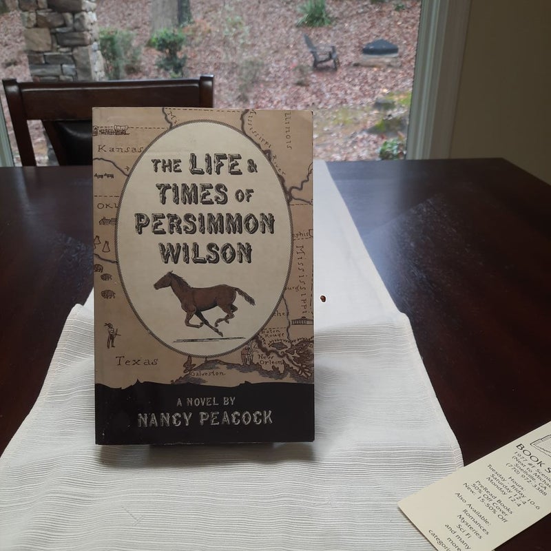 The Life and Times of Persimmon Wilson