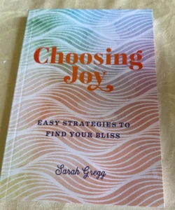 Choosing Joy 