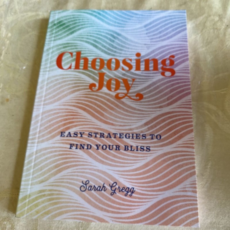 Choosing Joy 
