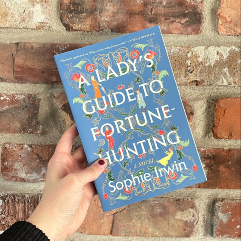 A Lady's Guide to Fortune-Hunting