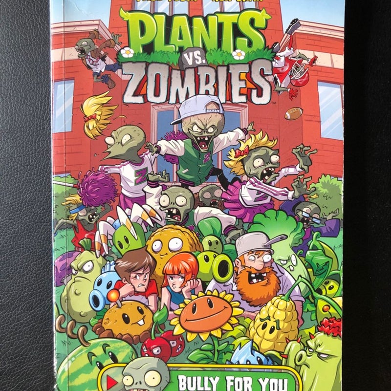 Plants vs. Zombies Volume 3: Bully for You