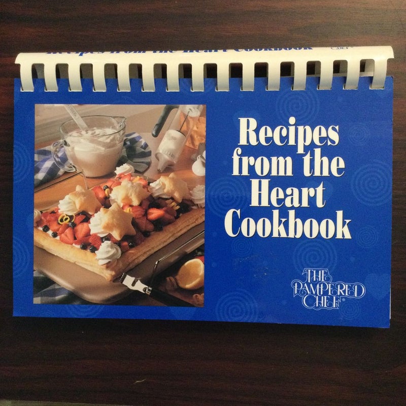 The Pampered Chef Recipes from the Heart Cookbook 